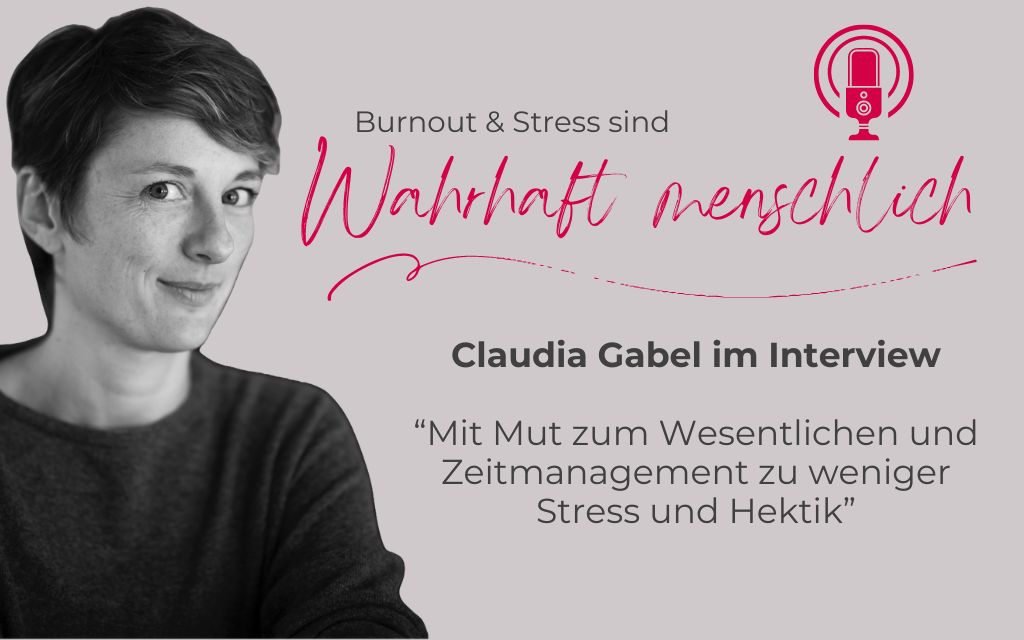 Mit Zeitmanagement und Mut zum Wesentlichen zu weniger Stress