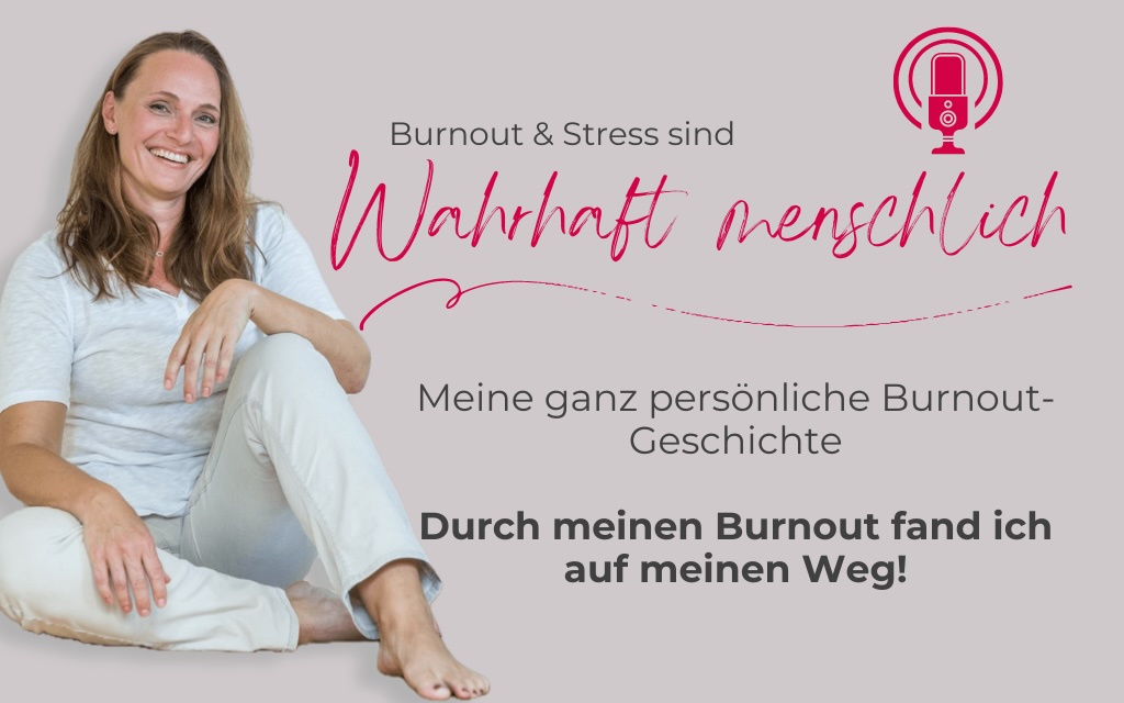 Meine ganz persönliche Burnout-Geschichte