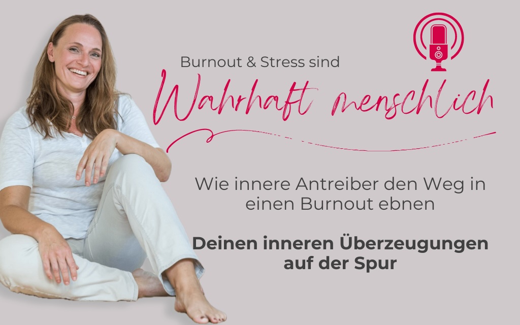 Innere Antreiber als Grundpfeiler eines Burnouts
